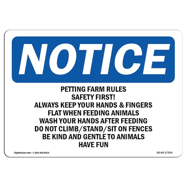 OSHA Sign, Petting Farm Rules First Always, 24in X 18in Rigid Plastic, 18" W, 24" L, Landscape